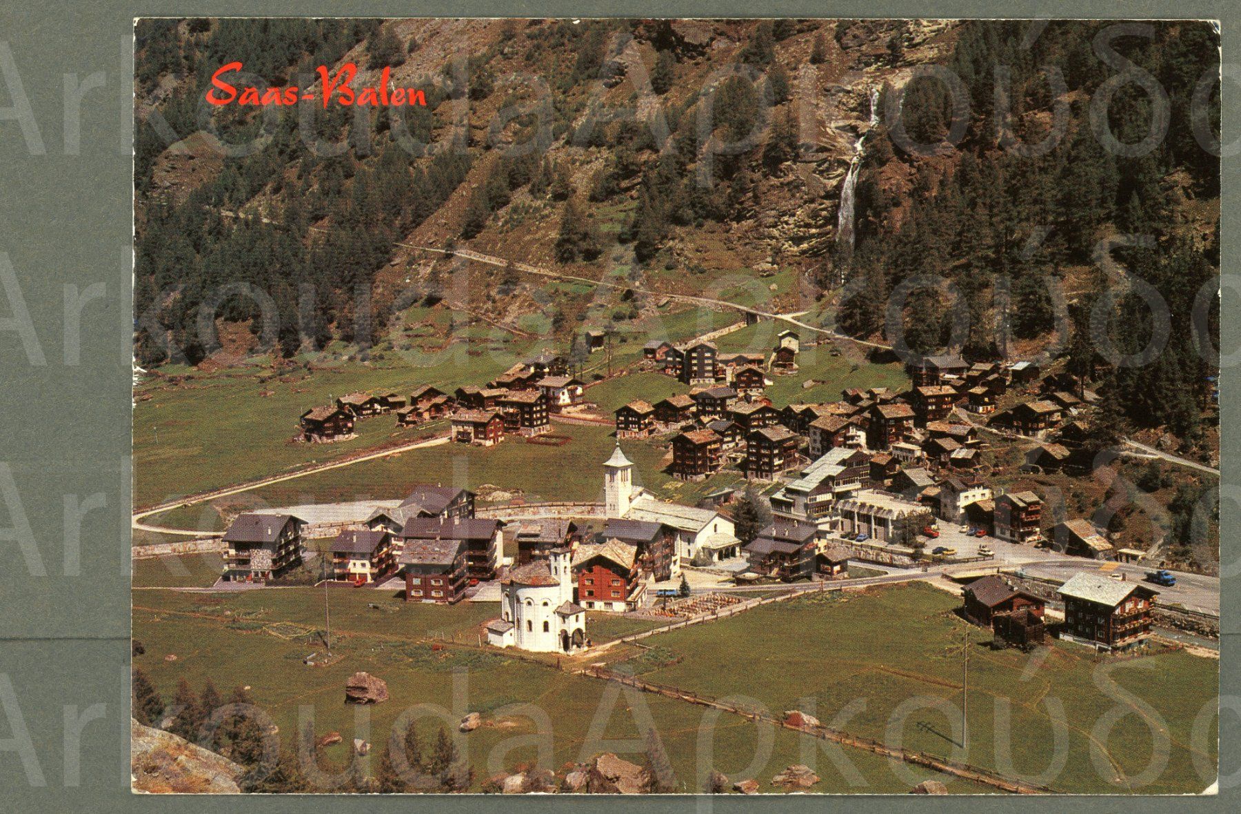 Cartoline postali: AK color Saas- Balen VS ≈ 1982 – Usato da Basel venduto da Arkouda
