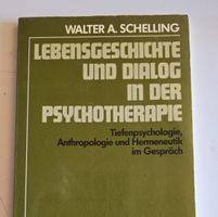 Walter Schelling: Lebensgeschichte & Dialog Psychotherapie