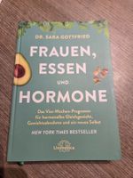 Frauen, Essen und Hormone Dr. Sara Gottfried