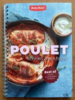 BETTY BOSSI: «Poulet. Schnell und einfach»