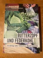Butterzopf und Federkohl