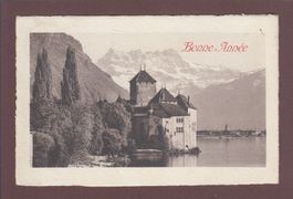 Château de CHILLON - Bonne Année - 1910