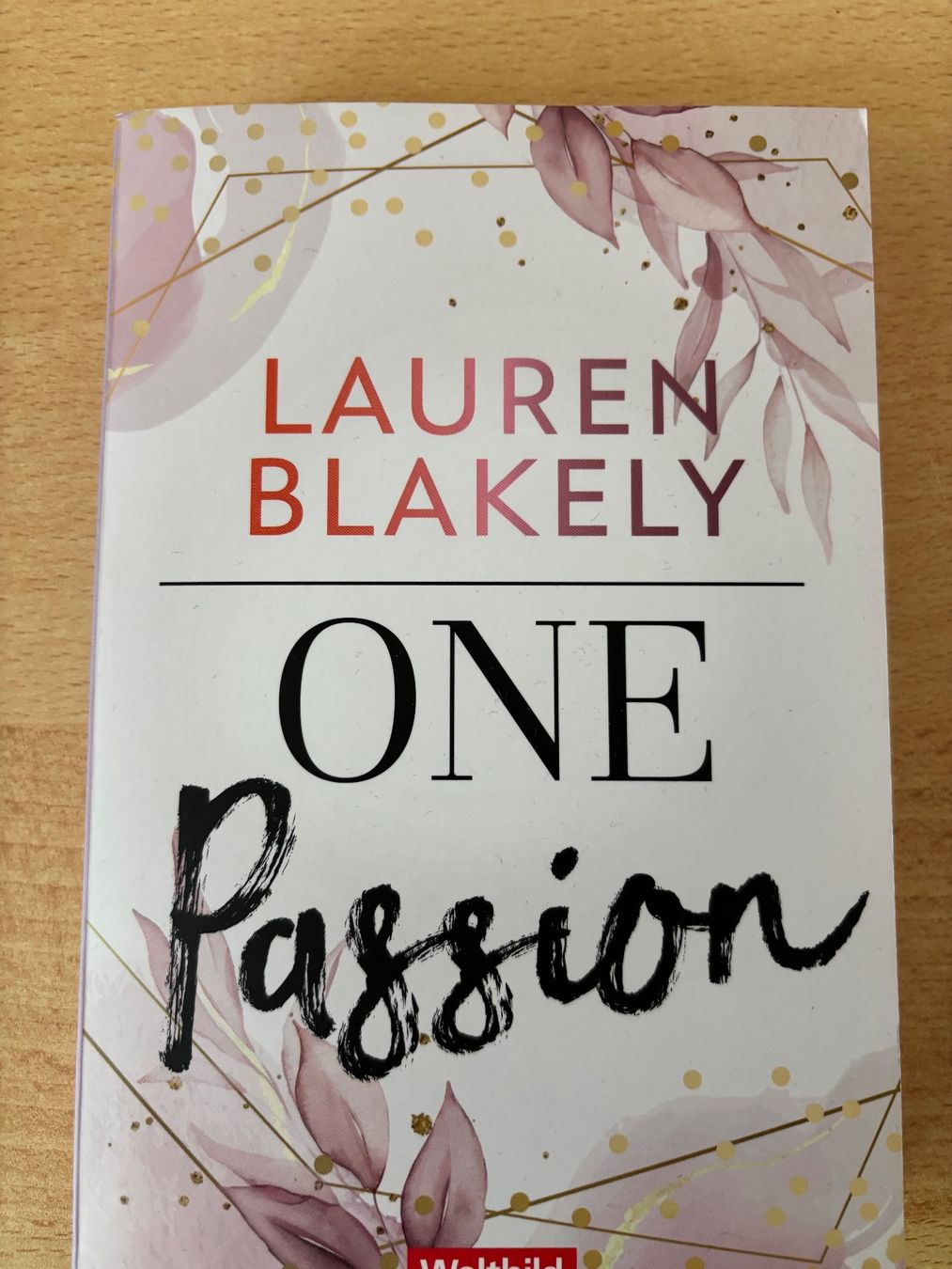 Libri: Lauren Blakely - One Passion – Usato da Thun venduto da Nortshore0