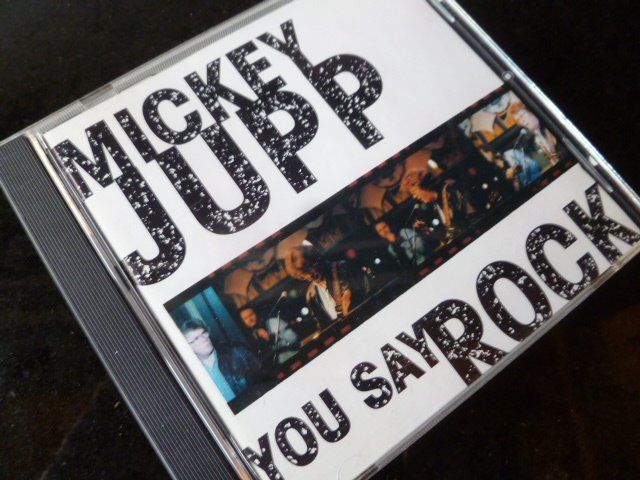 CD: MICKEY JUPP YOU SAY ROCK CD – Usato da Zofingen venduto da sosalinos01