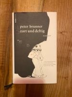 Kochbuch „zart und deftig“ Zürcher Spitzenkoch Peter Brunner
