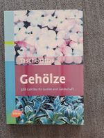 Taschenatlas Gehölze 320 Gehölze für Garten und Landschaft