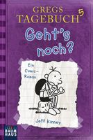 Gregs Tagebuch 5  -  Geht's noch?