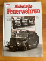 Historische Feuerwehren - Fahrzeuge 1900-1970 - Udo Paulitz