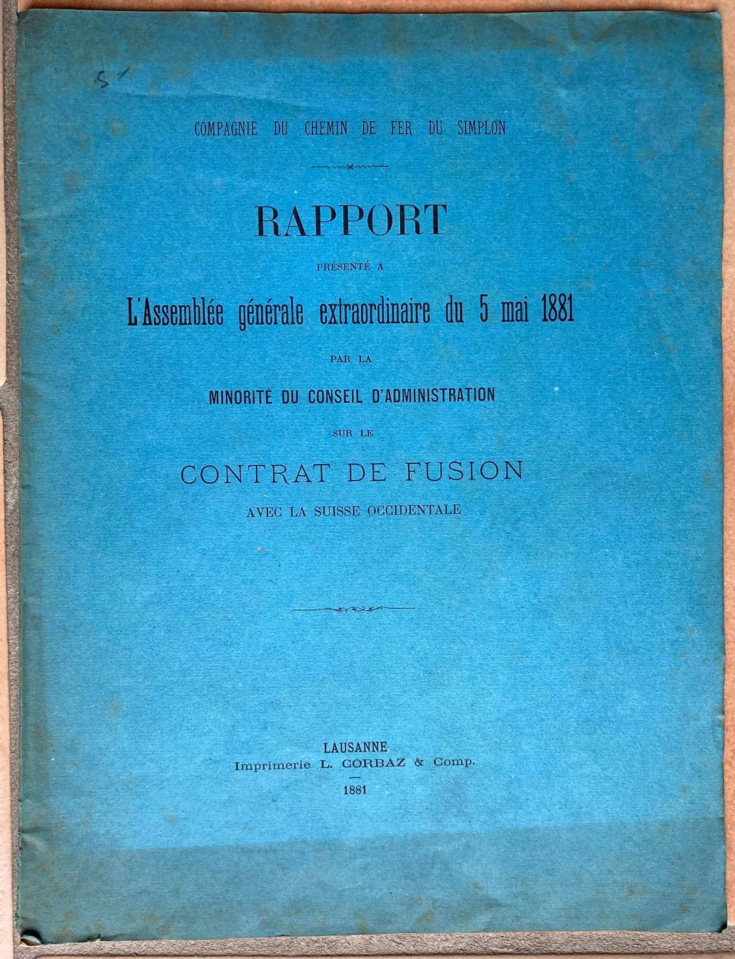 Documenti: Compagnie du Chemin de Fer du Simplon - Rapport de 1881 – Usato da Versoix venduto da Decapod