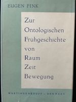 Zur Ontologischen Frühgeschichte von Raum - Zeit - Bewegung