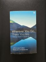 Wherever You Go There You are, Jon Kabat-Zinn, Englisch