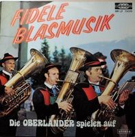 Die Oberländer - Fidele Blasmusik (LP)