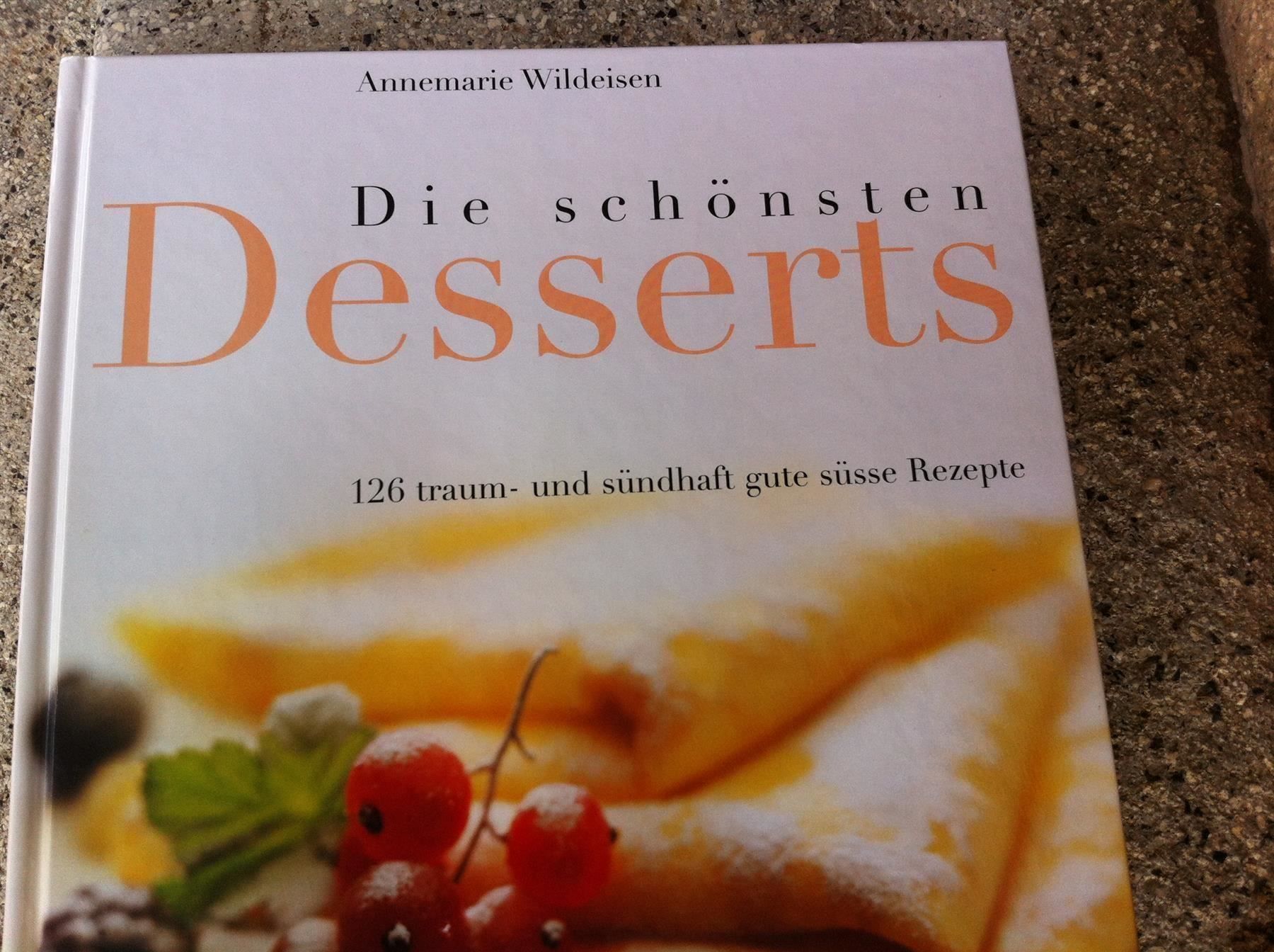 Libri: A.  Wildeisen Die schönsten Desserts – Usato da Wildensbuch venduto da Mangosteen7 1