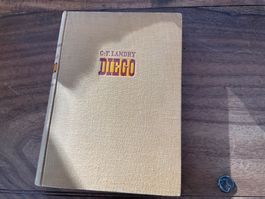 Diego, G.F. Landry. Roman. Guilde du Livre. Lausanne.