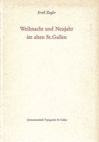 Weihnacht und Neujahr im alten St.Gallen