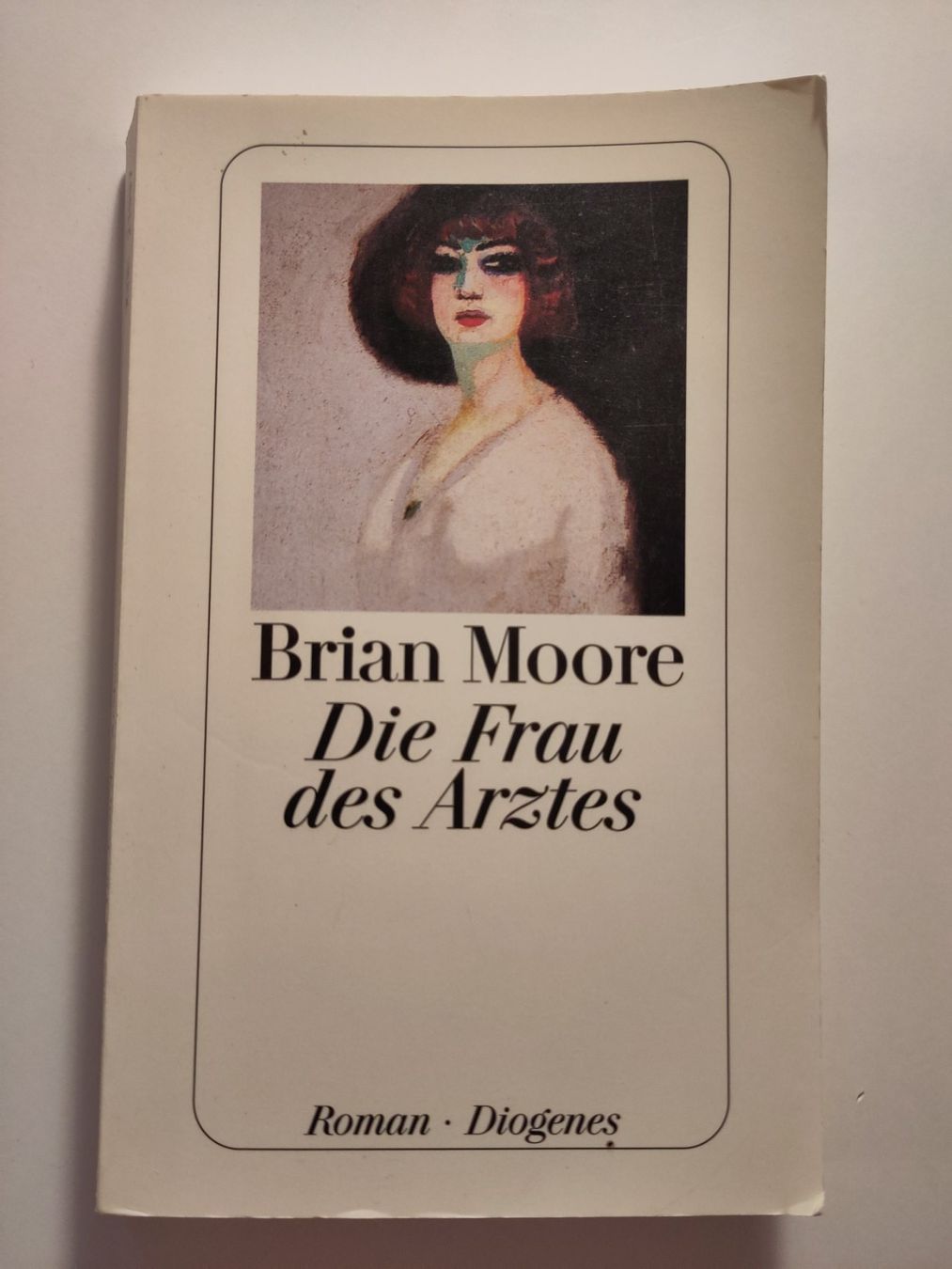 Libri: Die Frau des Arztes - Brian Moore – Usato da Bülach venduto da Tiefschlaflos