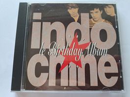 Cd Indochine - Birthday Album - best of ( 1981 -1991 ) 