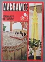 Makramee - Sonderheft - Die Masche - Macramé