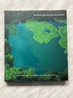 Am Fluss und zwischen den Bächen