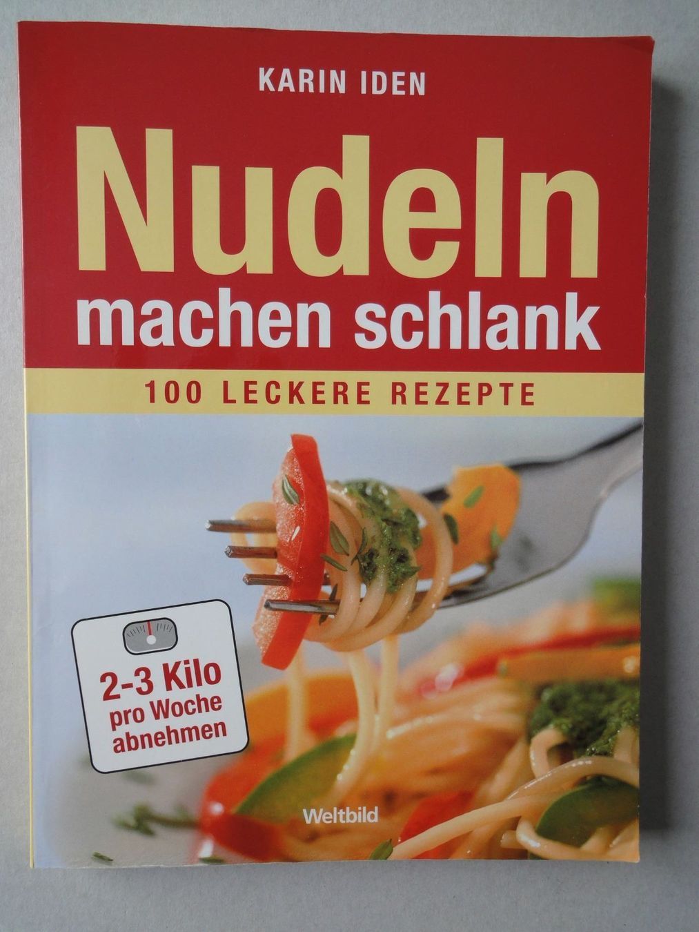 Libri: Nudeln machen schlank - Karin Iden – Usato da Chur venduto da omonia