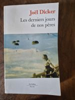 Livre Joël Dicker Les derniers jours de nos pères poche