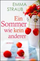 Straub Emma- Ein Sommer wie kein anderer / Roman