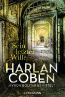 Coben Harlan - Sein letzter Wille / Thriller