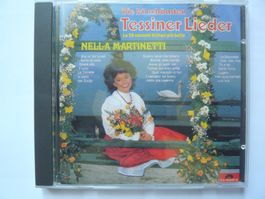 NELLA MARTINETTI Die 20 schönsten Tessiner Lieder