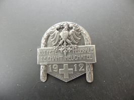 Insigne XXII Fête Fédérale de Chant Neuchâtel 1912
