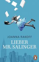 LIEBER MR. SALINGER - JOANNA RAKOFF -NEU