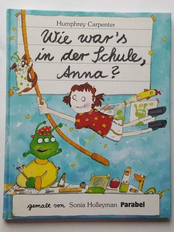 Wie war's in der Schule Anna? Parabel (Gebraucht) in Gysenstein für CHF ...