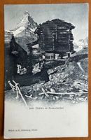 Zermatt - Chalets - 1907... Belle carte