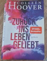 Colleen Hoover Zurück ins Leben geliebt