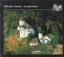1000 Jahre Wimmis ein Querschnitt