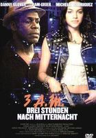 3 A.M. Drei Stunden nach Mitternacht