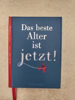 Buch "Das beste Alter ist jetzt" neu