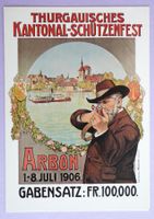 Plakat für Thurgauisches Kantonal-Schützenfest Arbon