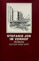 Job Stefanie, Im Vorhof
