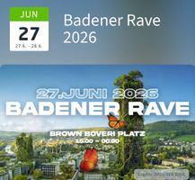 2 Tickets Badener Rave - Baden - 27.06.2026