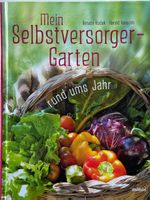 Mein Selbstversorger-Garten, R. Hudak / H. Harazim