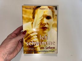 Buch: Ich schwimme ins Leben, N. Deck, D. J. Schüz