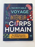 L’incroyable voyage à l’intérieur du corps humain