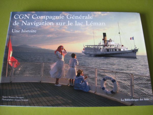 Libri: CGN Compagnie Générale de Navigation sur – Usato da Malters venduto da Marosko