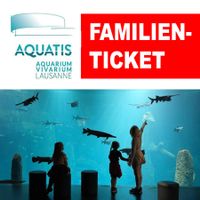 Tickets Aquatis Lausanne Aquarium Vivarium Museum Ticket