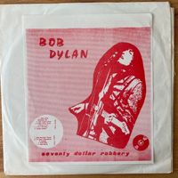 Bob Dylan - Seventy Dollar Robbery / US-Press. 1977