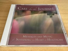 Care for the Journey - Sustaining The Heart Of Healthcare