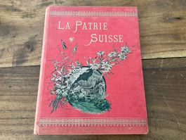La Patrie Suisse, 1909, Journal illustré, Rare!