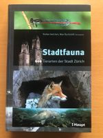 Stadtfauna - 600 Tiere der Stadt Zürich