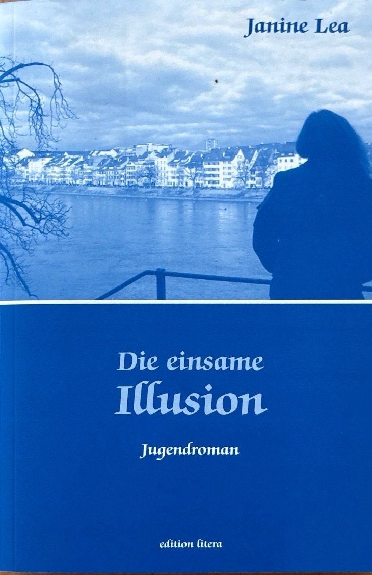 Libri: Lea Janine, Die einsame Illusion - Jugendroman – Nuovo (secondo la descrizione) da Sarnen venduto da Livres