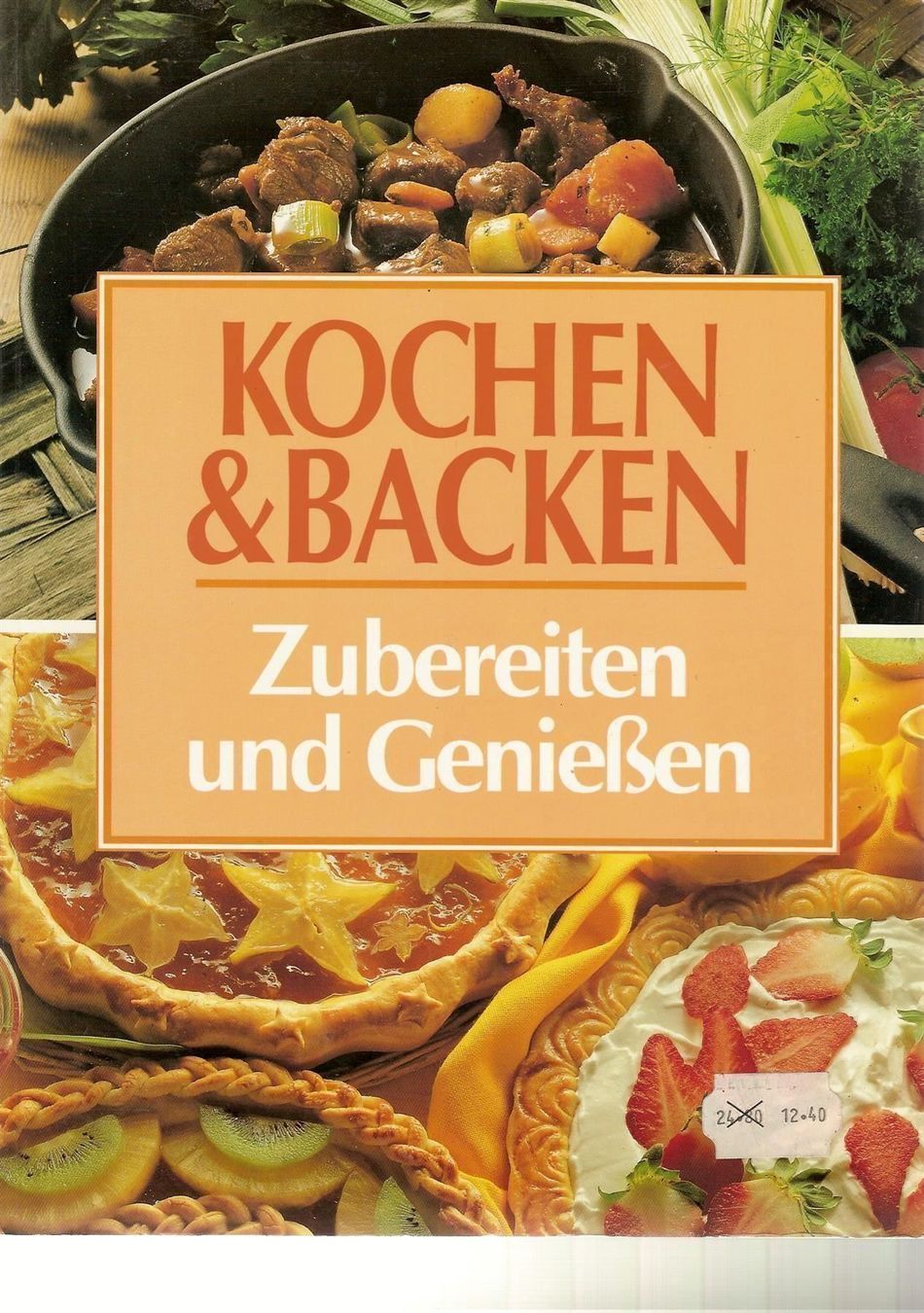 Bücher: C. Günz-Wunder -  Kochen & Backen / Zubereiten & Geniessen – Gebraucht aus Nunningen von mercury-for-books
